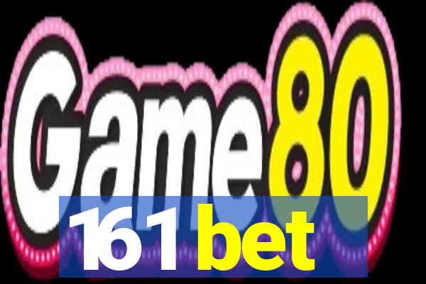 161 bet